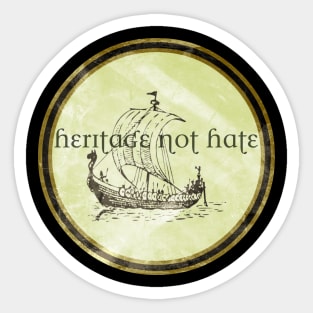 Viking Pride: Heritage Not Hate Sticker